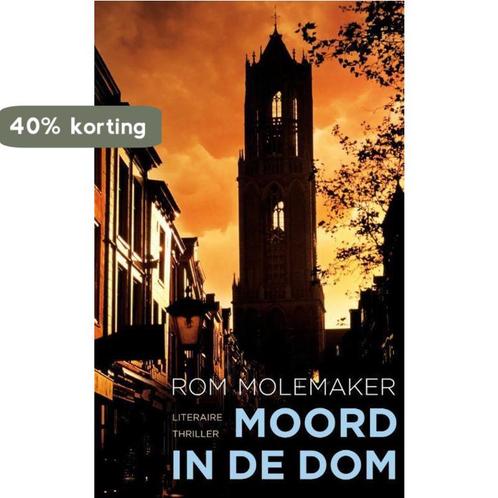 Moord In De Dom 9789400501232 Rom Molemaker, Boeken, Thrillers, Zo goed als nieuw, Verzenden