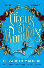 Circus of Wonders 9781529002553 Elizabeth Macneal, Boeken, Verzenden, Gelezen, Elizabeth Macneal