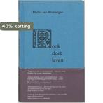ROOK DOET LEVEN 9789053303245 M. van Amerongen, Verzenden, Gelezen, M. van Amerongen