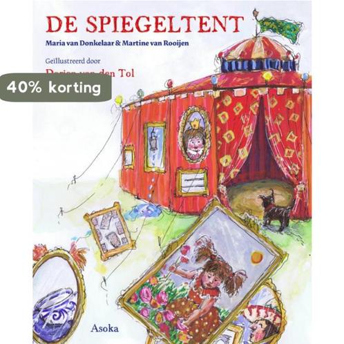 De spiegeltent 9789056702618 Maria van Donkelaar, Boeken, Kinderboeken | Kleuters, Zo goed als nieuw, Verzenden