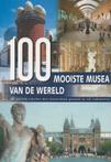 100 Mooiste musea van de wereld 9789036616812