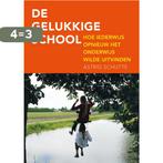 De gelukkige school 9789088507953 Astrid Schutte, Boeken, Verzenden, Zo goed als nieuw, Astrid Schutte