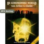 De geheimzinnige wereld van Arthur C. Clarke 9789022952924, Boeken, Verzenden, Zo goed als nieuw, Welfare