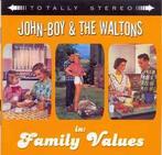 cd - John-Boy &amp; The Waltons - Family Values, Cd's en Dvd's, Verzenden, Zo goed als nieuw