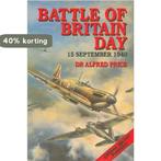 Battle of Britain Day: 15 September, 1940 9781853674198, Boeken, Verzenden, Gelezen, Dr. Alfred Price