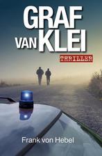 Graf van klei 9789492457097 Frank von Hebel, Verzenden, Gelezen, Frank von Hebel