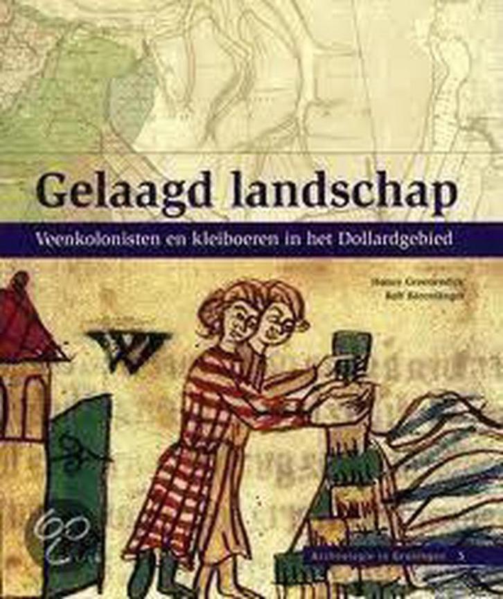 Gelaagd Landschap / Archeologie in Groningen / 5, Boeken, Geschiedenis | Wereld, Zo goed als nieuw, Verzenden