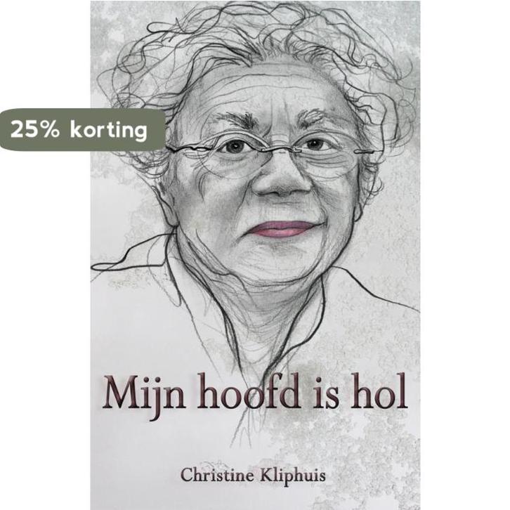Mijn hoofd is hol 9789490374112 Christine Kliphuis, Boeken, Hobby en Vrije tijd, Gelezen, Verzenden