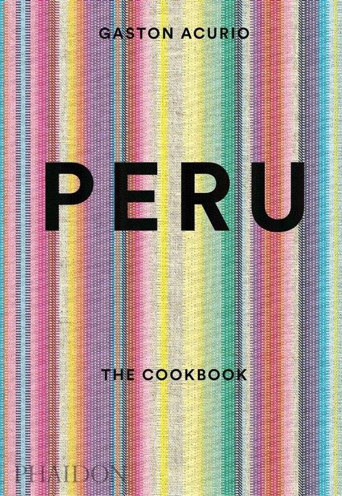 9780714869209 Peru the Cookbook Gaston Acurio, Boeken, Kookboeken, Nieuw, Verzenden