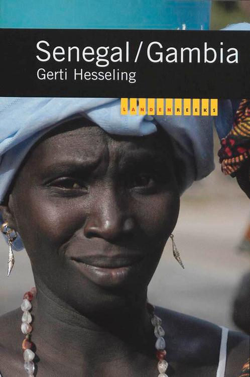 Senegal / Gambia / Landenreeks 9789068324228 G. Hesseling, Boeken, Reisgidsen, Gelezen, Verzenden