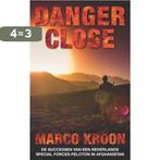 Danger close 9789082003611 Marco Kroon, Boeken, Verzenden, Gelezen, Marco Kroon