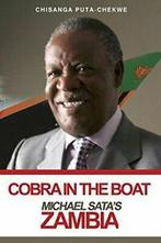 Cobra in the Boat: Michael Satas Zambia. Puta-Chekwe,, Puta-Chekwe, Chisanga, Zo goed als nieuw, Verzenden