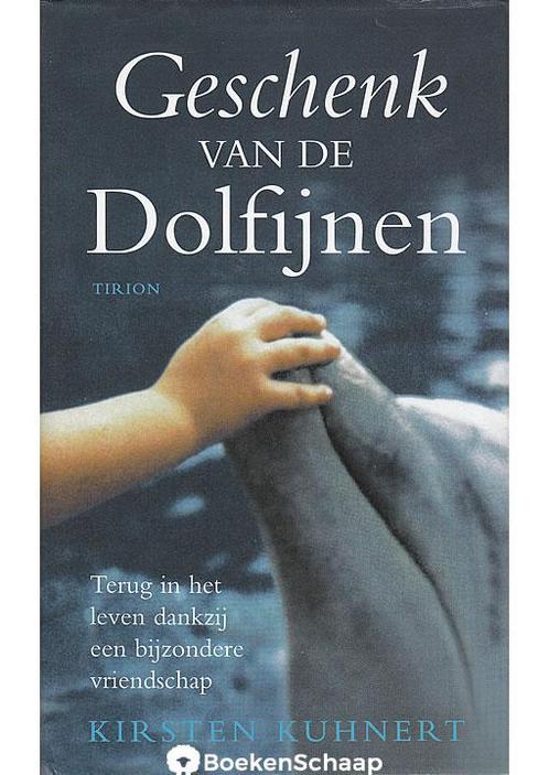 Geschenk van de dolfijnen Kirsten Kuhnert, Boeken, Esoterie en Spiritualiteit, Verzenden