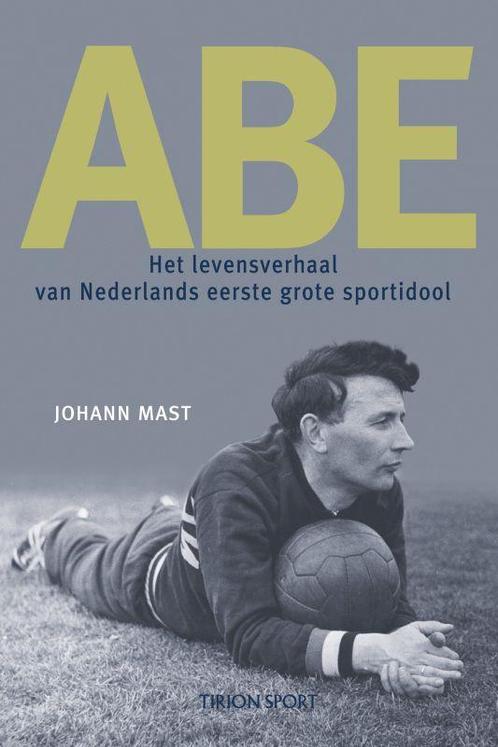 Abe 9789043909839 J. Mast, Boeken, Sportboeken, Gelezen, Verzenden