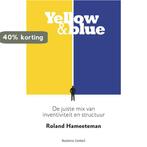 Yellow & Blue 9789047004486 Roland Hameeteman, Verzenden, Gelezen, Roland Hameeteman