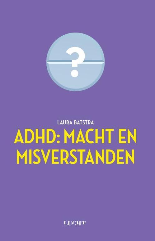 ADHD macht en misverstanden 9789492798015, Boeken, Studieboeken en Cursussen, Zo goed als nieuw, Verzenden
