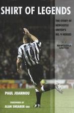 Shirt of legends: the story of Newcastle Uniteds No. 9, Gelezen, Paul Joannou, Verzenden