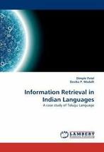 Information Retrieval in Indian Languages. Patel, Dimple, Boeken, Overige Boeken, Dimple Patel, Devika P Madalli, Zo goed als nieuw