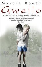 Gweilo: Memories Of A Hong Kong Childhood, Booth, Martin, Boeken, Biografieën, Gelezen, Martin Booth, Verzenden