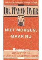 Niet morgen maar nu Wayne Dyer, Boeken, Verzenden, Gelezen