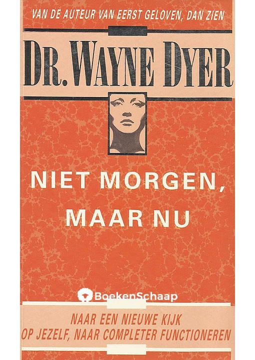 Niet morgen maar nu Wayne Dyer, Boeken, Psychologie, Gelezen, Verzenden