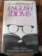 A Concise Dictionary of English Idioms - William Freeman,, Gelezen, William Freeman, B.A. Phythian, Verzenden