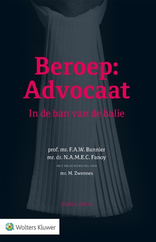 Beroep Advocaat 9789013140422, Boeken, Schoolboeken, Zo goed als nieuw, Verzenden