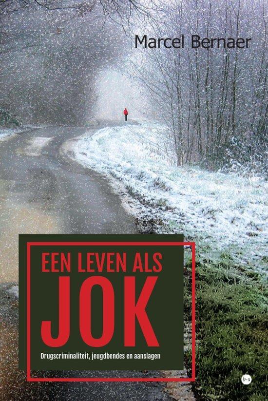 Een leven als Jok 9789465096537 Marcel Bernaer, Boeken, Overige Boeken, Gelezen, Verzenden