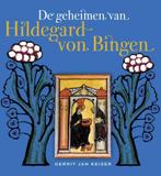 De geheimen van Hildegard Von Bingen 9789491557033, Boeken, Verzenden, Zo goed als nieuw, Gerrit Jan Keizer