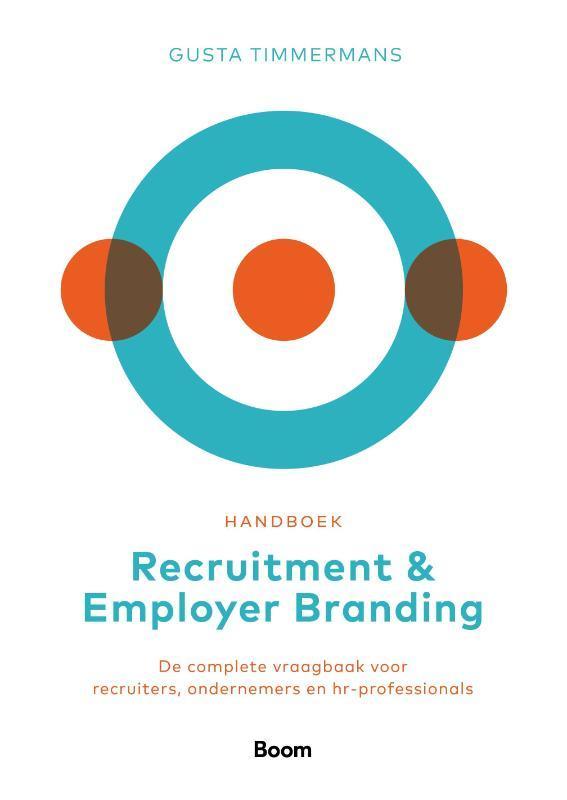 Handboek Recruitment amp Employer Branding 9789024439485, Boeken, Studieboeken en Cursussen, Zo goed als nieuw, Verzenden