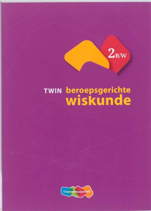 TWIN beroepsgerichte wiskunde 2 BW 9789006840223, Boeken, Techniek, Zo goed als nieuw, Verzenden