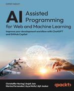 AI assisted programming for web machine learni 9781835086056, Boeken, Informatica en Computer, Zo goed als nieuw