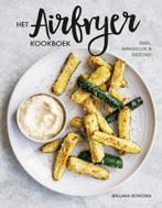 Het Airfryer kookboek 9789021574424 Williams-Sonoma, Boeken, Verzenden, Gelezen, Williams-Sonoma