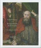 Schilderkunst in de Bourgondische Nederlanden 9789059085435, Verzenden, Zo goed als nieuw, Bernhard Ridderbos