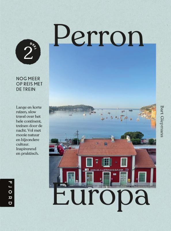 Perron Europa 2 | 9789083263977 | Giepmans, Bart, Boeken, Reisgidsen, Nieuw, Ophalen of Verzenden