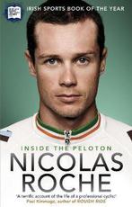 9781848271111 Inside The Peloton Nicolas Roche, Verzenden, Nieuw, Nicolas Roche