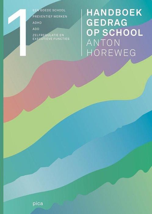 9789493209145 Handboek gedrag op school deel 1, Boeken, Schoolboeken, Nieuw, Verzenden