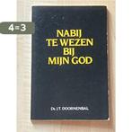 Nabij te wezen bij mijn God 9789033601606 Doornenbal, Verzenden, Gelezen, Doornenbal