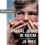 Ik haal je op, ik neem je mee 9789048814701 Niccolò Ammaniti, Boeken, Verzenden, Gelezen, Niccolò Ammaniti