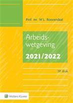 Arbeidswetgeving 2021/2022, 9789013162080, Verzenden, Zo goed als nieuw, Studieboeken
