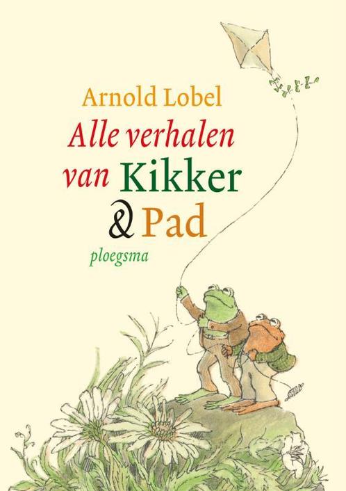 Alle verhalen van Kikker en Pad / Ploegsma kinder- &, Boeken, Kinderboeken | Kleuters, Zo goed als nieuw, Verzenden