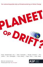 Planeet op drift? 9789054874621, Verzenden, Zo goed als nieuw
