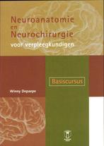 Neuroanatomie en neurochirurgie voor verpleegkundigen, Gelezen, Winny Depaepe, Verzenden