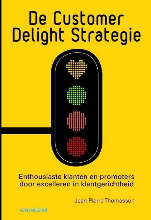 9789013110159 De customer delight strategie | Tweedehands, Boeken, Schoolboeken, Zo goed als nieuw, Verzenden