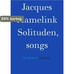 Solituden, songs 9789021421353 Jacques Hamelink, Verzenden, Zo goed als nieuw, Jacques Hamelink