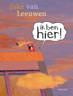 Ik ben hier! 9789045128306 Joke van Leeuwen, Boeken, Verzenden, Zo goed als nieuw, Joke van Leeuwen
