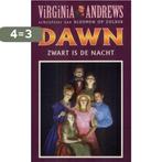 Dawn Zwart Is De Nacht Pap 9789032505189 V. Andrews, Boeken, Sprookjes en Fabels, Verzenden, Gelezen, V. Andrews