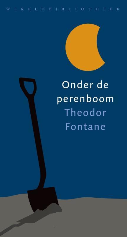 Onder de perenboom 9789028426924 Theodor Fontane, Boeken, Romans, Zo goed als nieuw, Verzenden