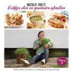 Lekker eten en gezonder afvallen 9789081861434, Boeken, Verzenden, Zo goed als nieuw, Mathijs Vrieze