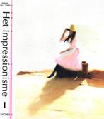 Het Impressionisme - Schilderkunst van het Impressionisme, Boeken, Ophalen of Verzenden, Nieuw